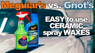 Meguiars Hybrid Ceramic Wax vs Griots Garage Ceramic 3in1 Wax  Which is the best spray wax [upl. by Damon285]