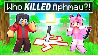 Who KILLED APHMAU In Minecraft [upl. by Sarina]