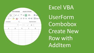 Excel VBA UserForm Combobox Create New Row with AddItem and Specify its Row Number [upl. by Yelyr947]