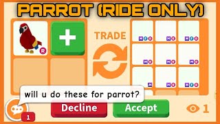 🔥🦜 TRADING RIDE ONLY PARROT UNBELIEVABLE HUGE OVERPAY OFFERS in adoptme [upl. by Llewoh]