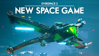 Everspace 2  A New Space Game  First Look At Early Access [upl. by Yensehc]