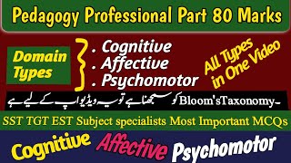 Blooms Taxonomy All three Domains in one Video  Cognitive Affective Psychomotor Domain Lecture [upl. by Ehav]