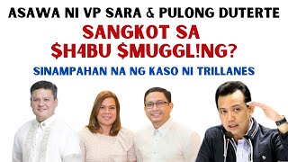 ASAWA NI VP SARA amp PULONG DUTERTE CARPIO SANGK0T SA H BU MU6GLNG NAGKASO NA SI TRILANNES [upl. by Gillette664]