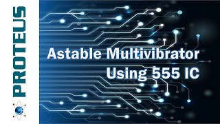 Astable Multivibrator Circuit using 555 IC Proteus [upl. by Alahs]