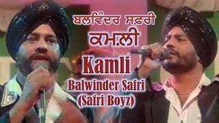 Balwinder Safri Safri Boyz  Kamli  ਬਲਵਿੰਦਰ ਸਫ਼ਰੀ  ਕਮਲੀ [upl. by Wheelwright]