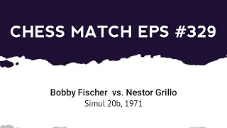 Bobby Fischer vs Nestor Grillo  Simul 20b 1971 [upl. by Rramaj]