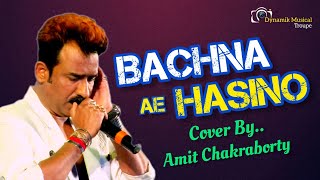 Bachna Ae Haseeno  Hum Kisise Kum Nahin  Rishi Kapoor  Kishore Kumar  Voice  Amit Chakraborty [upl. by Rutledge]