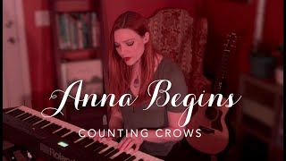 Anna Begins by Counting Crows Kaylor Otwell cover [upl. by Titos993]