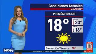 Clima en Monterrey hoy 22 de marzo del 2024  INFO7 [upl. by Sair]