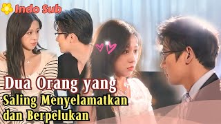 Indo Sub Dua Orang yang Saling Menyelamatkan dan Berpelukan MiniDrama drama film [upl. by Kovar]