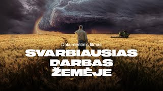 „Svarbiausias darbas Žemėje“ dok filmo oficialus anonsas trailer  BASF [upl. by Acysej915]