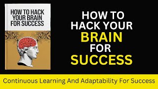 How To Hack Your Brain For Success  audiobook  law of attraction  wealth wisdom [upl. by Hartman]