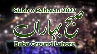 Subh e bahara Live 2023  baba ground lahore  dawateislami [upl. by Lemkul]