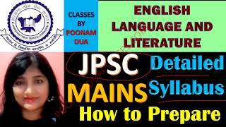 JPSC Mains English Language and Literature Syllabus Strategy Playlists for Preparation 2024 [upl. by Arrehs]