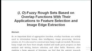 I O Fuzzy Rough Sets Based on Overlap Functions With Their Applications to Feature Selection and Im [upl. by Seldon]