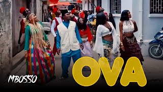 Mbosso  Ova Official Music Video [upl. by Quartas853]