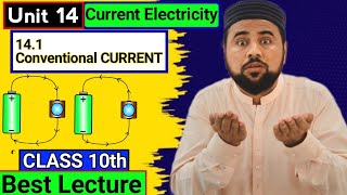 Conventional current🔥 Electronic Current🔥 Ch14 Current Electricity Class 10 Physics [upl. by Palladin]