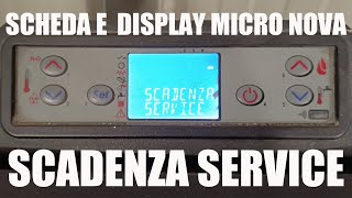 Reset Scadenza Service sul le Stufe and Termostufe con La scheda e il display Micro Nova [upl. by Ademla266]