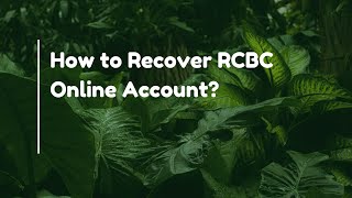 How to Recover RCBC Online Account [upl. by Aigroeg104]