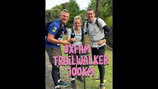 Oxfam Trailwalker 100km [upl. by Alcinia411]