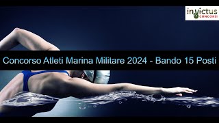 Concorso 15 VFP4 Atleti Marina Militare anno 2024 [upl. by Haramat]