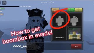 How to get Boombox in evade full tutorial [upl. by Sudaorb781]