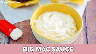 McDonalds Secret Sauce Copycat Recipe [upl. by Rehpotsirhk]