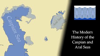 The History of the Caspian and Aral Seas Every Year 18402023 [upl. by Deehahs564]