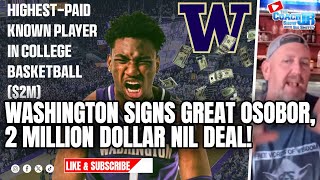 WASHINGTON SIGNS GREAT OSOBOR 2 MILLION DOLLAR NIL DEAL  THE COACH JB SHOW WITH BIG SMITTY [upl. by Glynnis431]