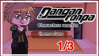 Danganronpa characters react to themselves13 Trigger happy havoc [upl. by Nnagrom]