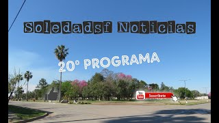 Soledadsf Noticias 20º Programa [upl. by Erot922]