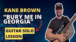 Kane Brown  quotBury Me In Georgiaquot Outro Solo Lesson [upl. by Krueger]