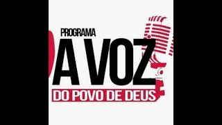 27022024  Mateus Campos  Programa A Voz do Povo de Deus [upl. by Reis]