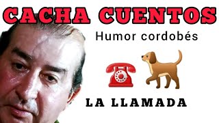 Teléfono para firulai Humor de CACHA CUENTOS [upl. by Stephenie]