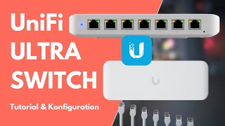 UniFi USW Ultra POE Switch  7Port POE Switch  Erste Schritte amp Konfiguration [upl. by Sloatman]