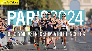 Die olympische Triathlonstrecke im Athletencheck  PARIS 2024 [upl. by Jori]