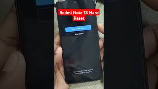 Redmi Note 13 Hard Reset [upl. by Einnos972]