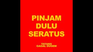 PINJAM DULU SERATUS [upl. by Janaye]