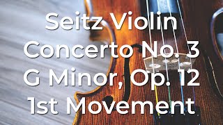 HQ Seitz Violin Concerto No 3 in G Minor Op 12 1st Movement Allegro risoluto  Lawfame Violin [upl. by Anniram]