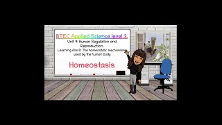 Homestasis  BTEC Applied Science Unit 9 and A level Biology BioTeach [upl. by Kerk]