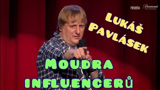 Lukáš Pavlásek  Moudra influencerů [upl. by Ogram]