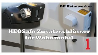 HEOSafe Wohnmobil Zusatzschloss DeutschFullHD Part 1 [upl. by Lapham]