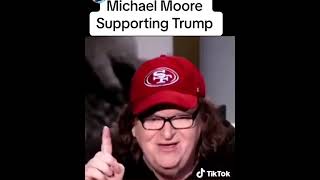 Michael quotFlip Flopquot Moore supporting Donald J Trump michaelmoore donaldtrump [upl. by Ganny635]