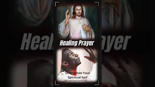 Jesus Heal Me Powerful Prayer for Healing from Sickness amp Diseasequot 🙏😟shorts prayer faith jesus [upl. by Aicileb551]