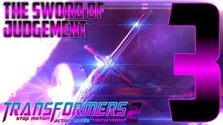 Transformers Stop Motion Action Movie  Season 2 Episode 3 quotThe Sword of Judgmentquot [upl. by Honig472]