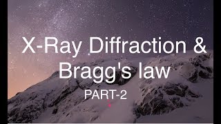 XRay diffraction and Braggs law problems discussion part2 [upl. by Anod]