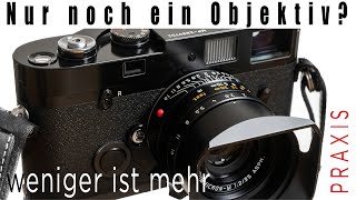 Nur noch ein Objektiv • weniger ist mehr [upl. by Dnomse237]