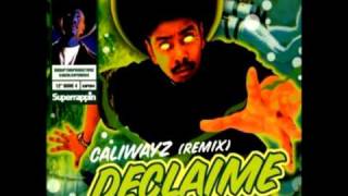 Declaime  Caliwayz Remix [upl. by Akimyt]