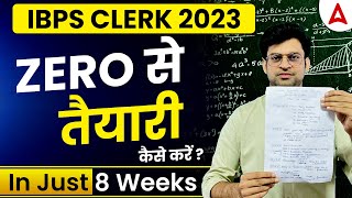 IBPS Clerk Preparation Strategy for Beginners  Crack IBPS Clerk in 2 Months [upl. by Eillek647]