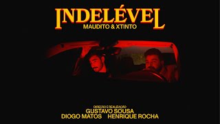 Maudito  Indelével ft xtinto [upl. by Ilera]